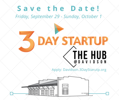 3 Day Startup Weekend:     September, 29th – October, 1st!