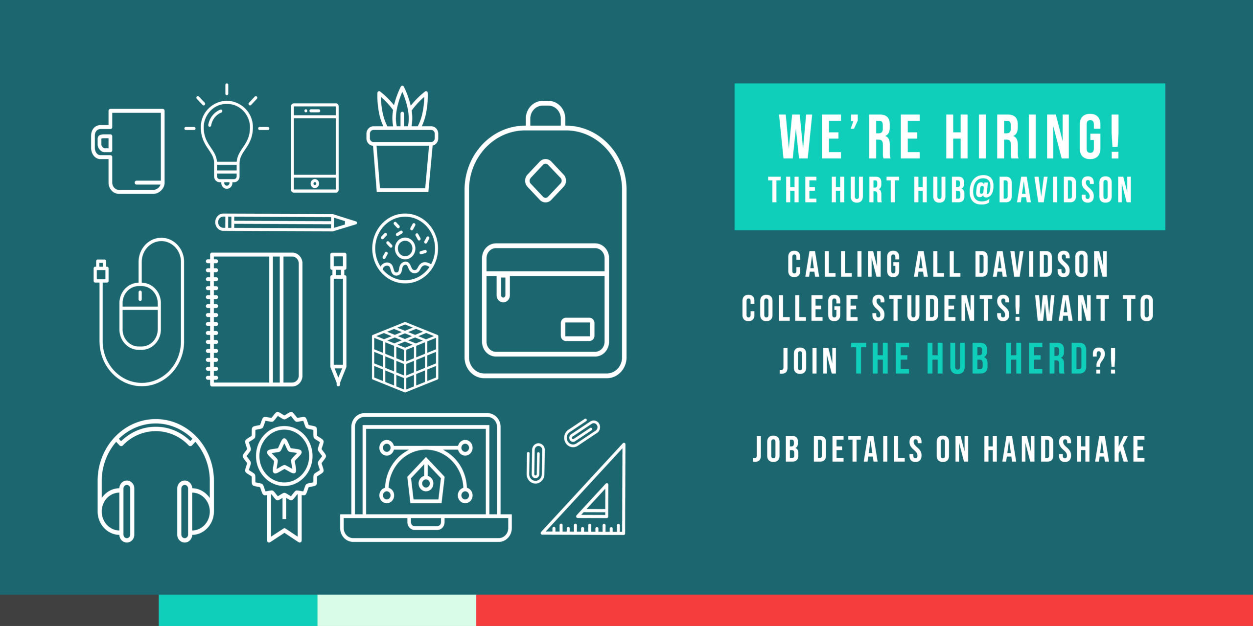 We’re hiring Davidson College Students at The Hurt Hub@Davidson!