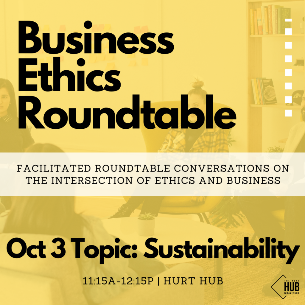Business Ethics Roundtable: Sustainability