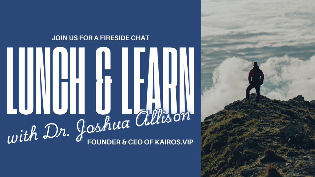 Lunch & Learn with Dr. Joshua Allison