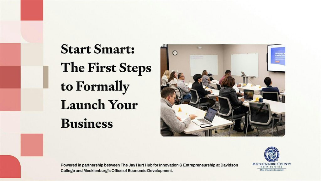 Start Smart: The First Steps to Formally Launch Your Business
